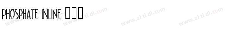 Phosphate Inline字体转换